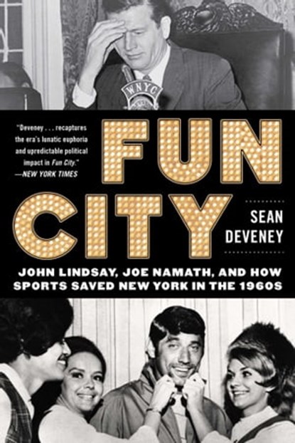 Fun City, Sean Deveney - Ebook - 9781613218594