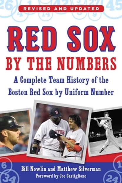 Red Sox by the Numbers, Bill Nowlin ; Matthew Silverman - Ebook - 9781613218891