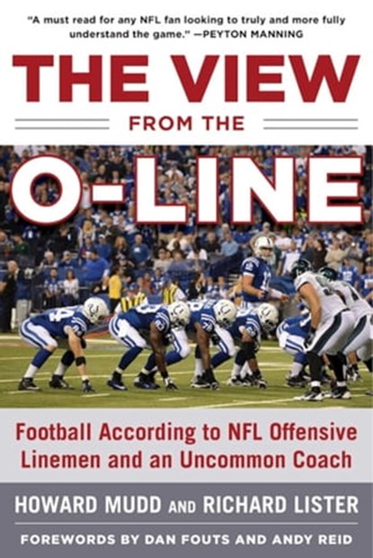 The View from the O-Line, Howard Mudd ; Richard Lister - Ebook - 9781613219409