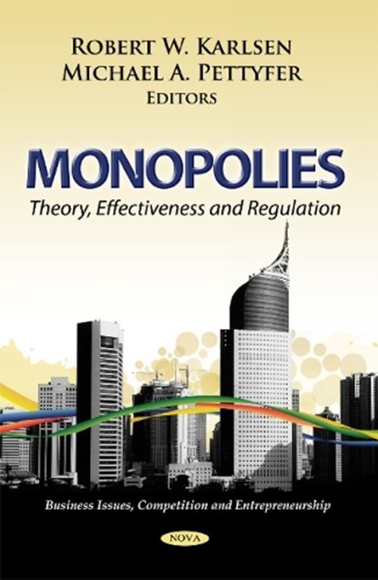 Monopolies, KARLSEN,  Robert W ; Pettyfer, Michael A - Paperback - 9781613243541