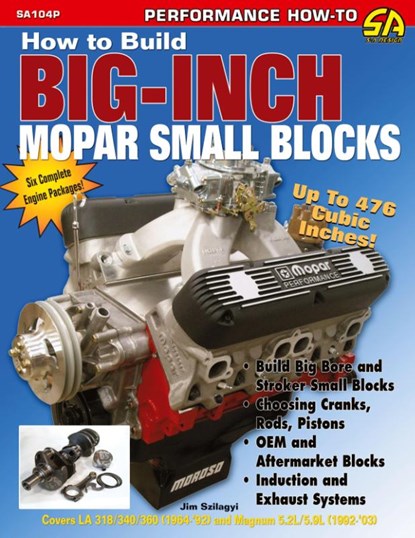 How to Build Big-Inch Mopar Small Blocks, Jim Szilagy - Paperback - 9781613250129