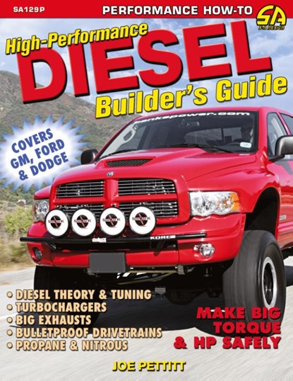 High-Performance Diesel Builder's Guide, Joe Pettitt - Paperback - 9781613250624