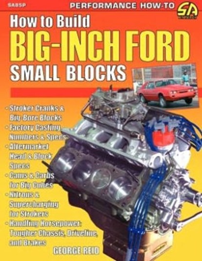 How to Build Big-Inch Ford Small Blocks, REID,  George - Paperback - 9781613250846