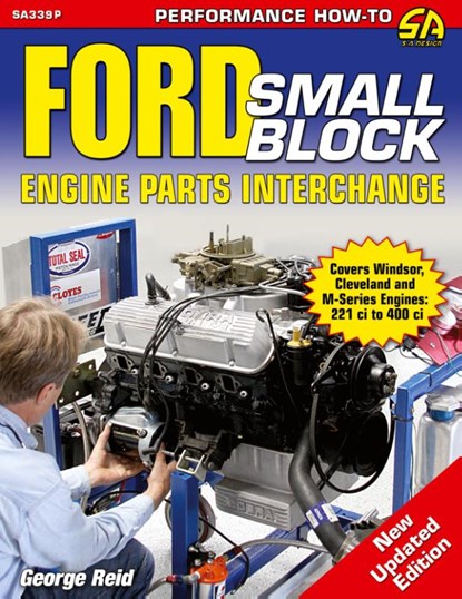 Ford Small-Block Engine Parts Interchange, George Reid - Paperback - 9781613254448