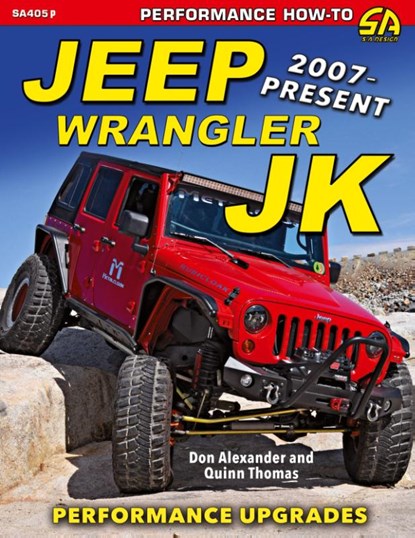 Jeep Wrangler JK 2007 - Present, Don Alexander - Paperback - 9781613257555