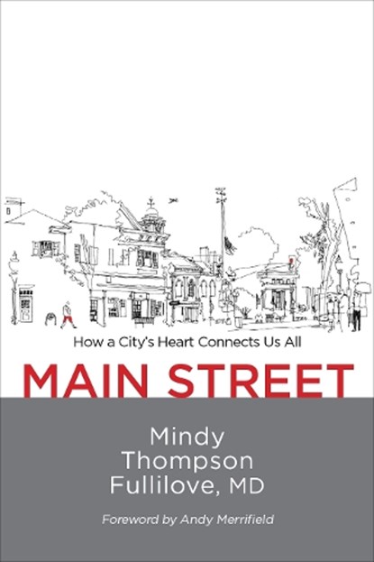 Main Street, Mindy Thompson Fullilove - Paperback - 9781613321263