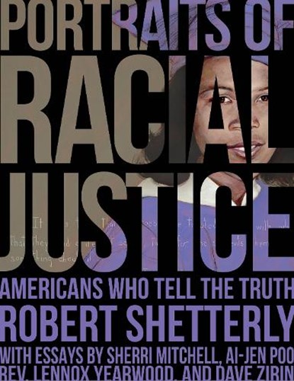 Portraits of Racial Justice: Americans Who Tell the Truth, Robert Shetterly - Gebonden - 9781613321638