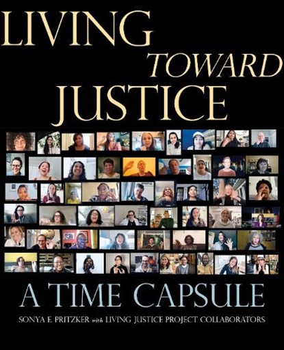 Living Toward Justice, Sonya E. Pritzker - Paperback - 9781613322796