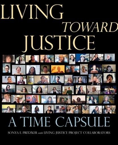 Living Toward Justice, Sonya E. Pritzker - Paperback - 9781613322796
