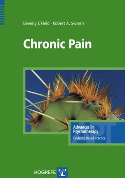 Chronic Pain, Beverly J Field ; Robert A Swarm - Ebook - 9781613343203