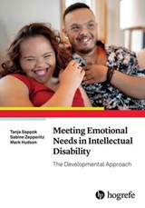 Meeting Emotional Needs in Intellectual Disability - Tanja Sappok ; Sabine Zepperitz ; Mark Hudson - 9781613345894