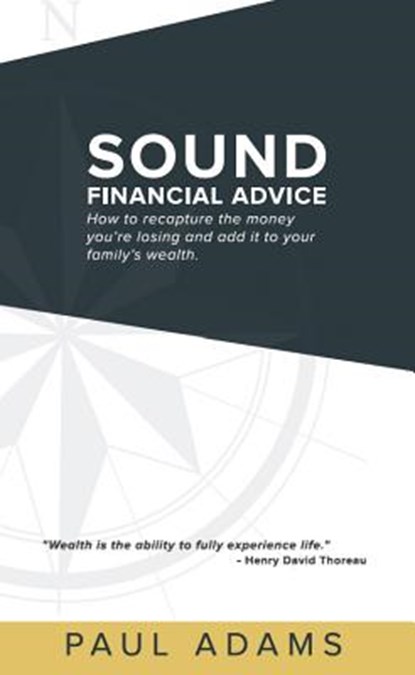 Sound Financial Advice, Paul Adams - Paperback - 9781613398074