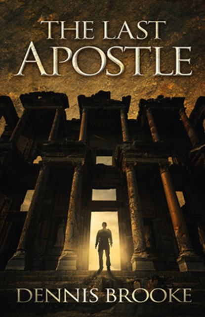 The Last Apostle, Dennis Brooke - Paperback - 9781613398395