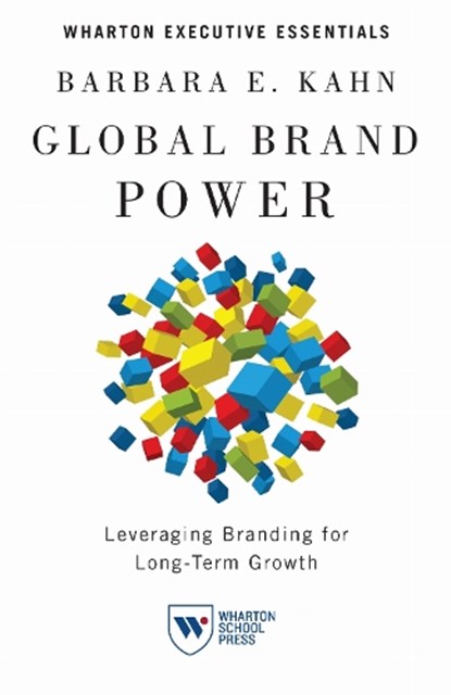Global Brand Power, Barbara E. Kahn - Paperback - 9781613630266