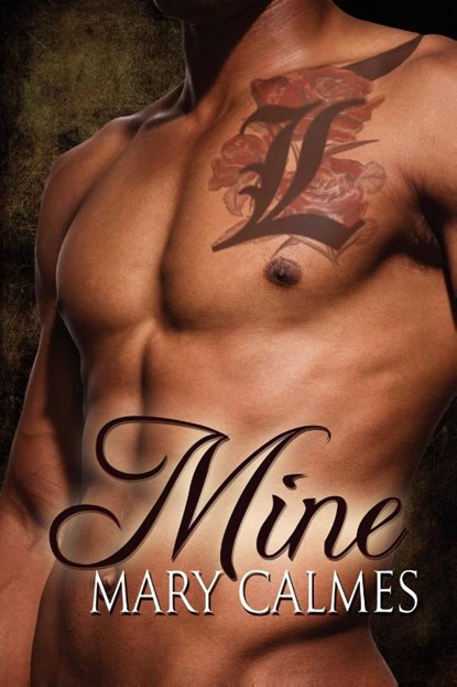 Mine, Mary Calmes - Paperback - 9781613724255