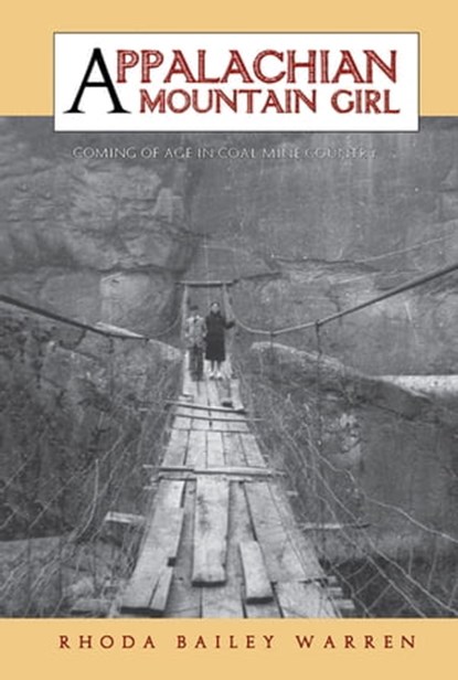 Appalachian Mountain Girl, Rhoda Bailey Warren - Ebook - 9781613732397