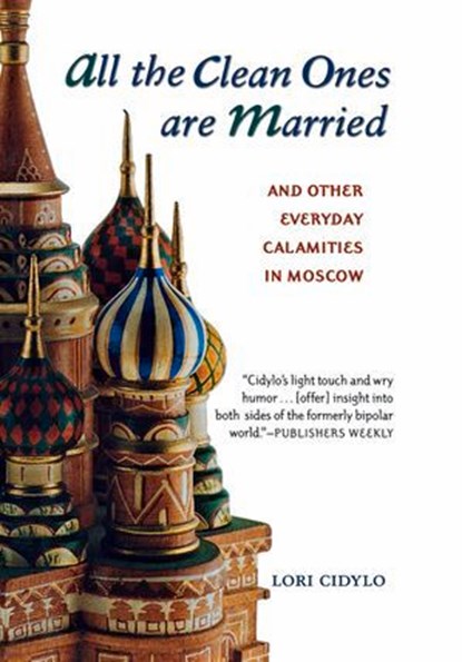 All the Clean Ones Are Married, Lori Cidylo - Ebook - 9781613734636