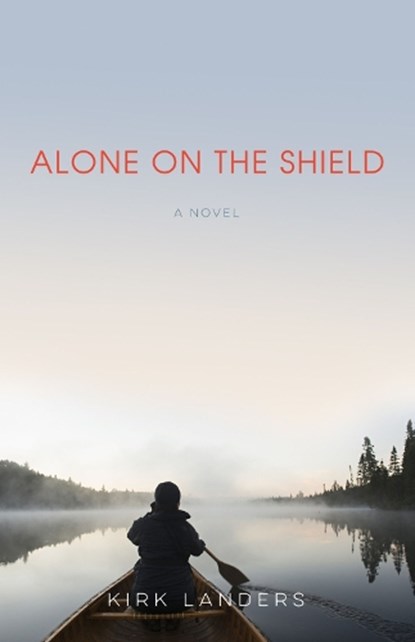 Alone on the Shield, LANDERS,  Kirk - Paperback - 9781613739914