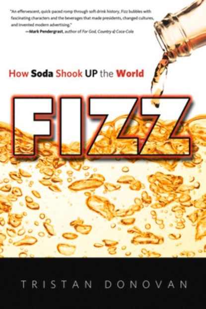 Fizz, Tristan Donovan - Paperback - 9781613747223