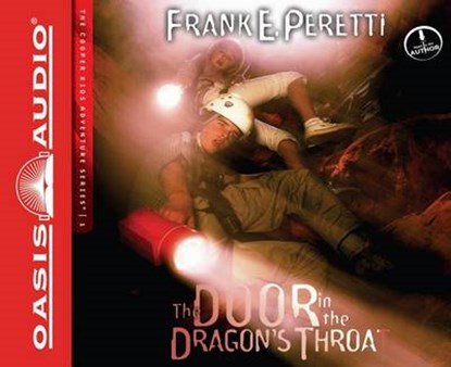 The Door in the Dragon's Throat: Volume 1, Frank E. Peretti - AVM - 9781613755983
