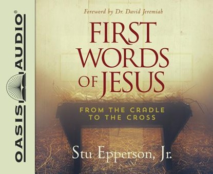 First Words of Jesus, EPPERSON,  Stu - AVM - 9781613758779