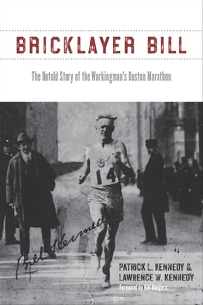Bricklayer Bill, Patrick L. Kennedy ; Lawrence W. Kennedy - Ebook - 9781613765432