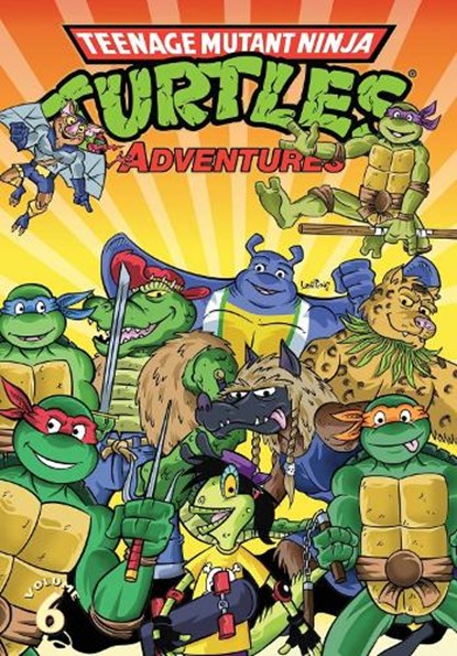 Teenage Mutant Ninja Turtles Adventures Volume 6, Ryan Brown ; Dean Clarrain - Paperback - 9781613778340