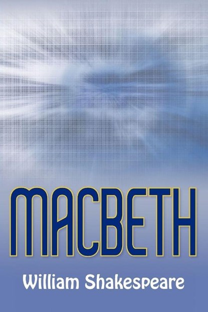 Macbeth, William Shakespeare - Paperback - 9781613821220