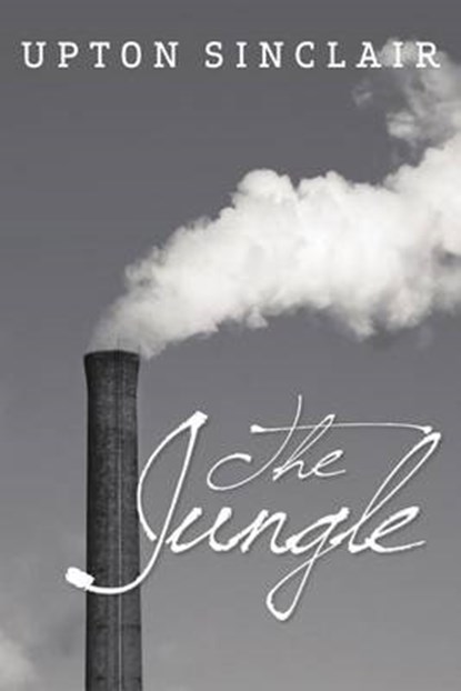 The Jungle, SINCLAIR,  Upton - Paperback - 9781613823910