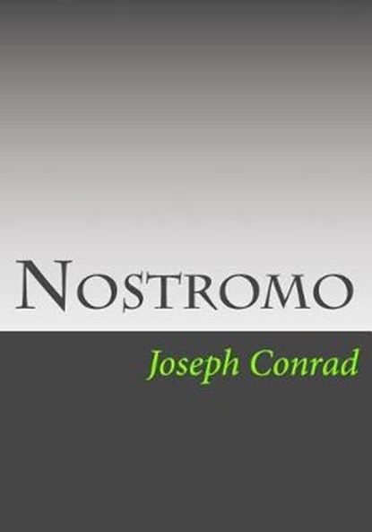 Nostromo, CONRAD,  Joseph - Paperback - 9781613824214