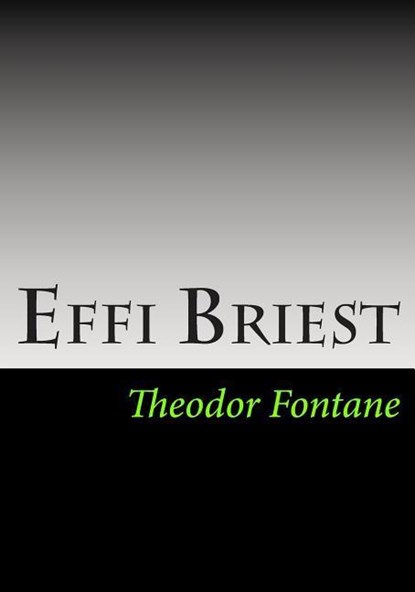 Effi Briest, Theodor Fontane - Paperback - 9781613824399