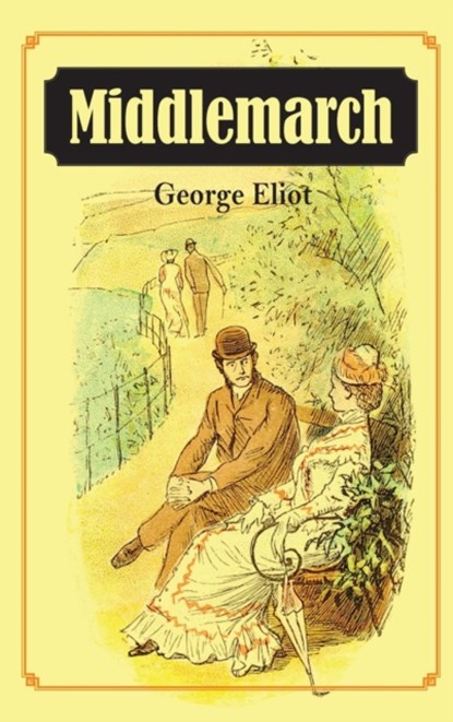 Middlemarch, George Eliot - Gebonden - 9781613827178