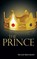 The Prince, MACHIAVELLI,  Niccolo - Gebonden - 9781613828816