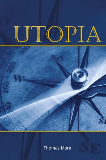 Utopia, Sir Thomas More - Gebonden - 9781613829677
