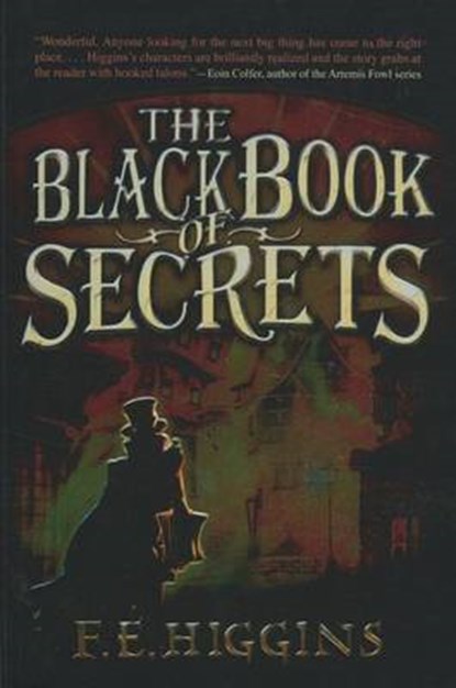 Black Book of Secrets, F E Higgins - Gebonden - 9781613830079