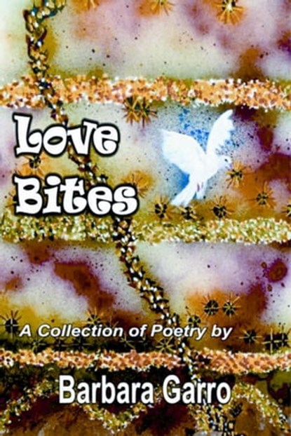 Love Bites, Barbara Garro - Ebook - 9781613863916