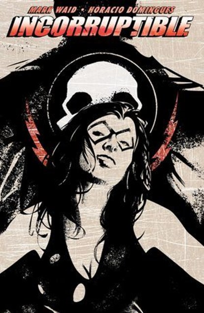 Incorruptible Vol. 2, Mark Waid - Ebook - 9781613980125