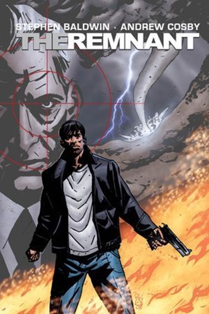 The Remnant, Stephen Baldwin ; Andrew Cosby ; Caleb Monroe - Ebook - 9781613981627