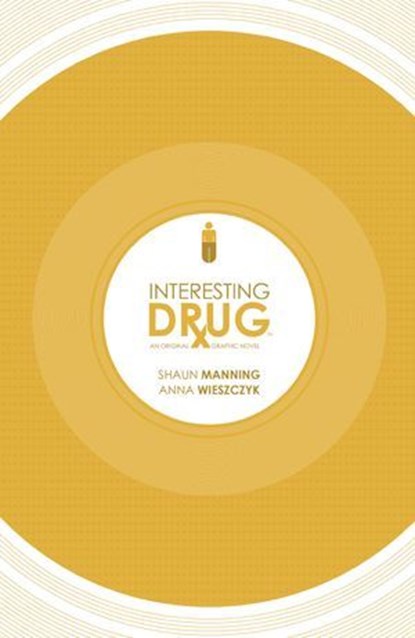 Interesting Drug, Shaun Manning - Ebook - 9781613982785
