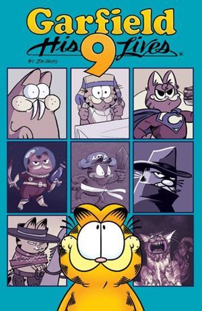 Garfield Vol. 9: His Nine Lives, Jim Davis ; Mark Evanier ; Scott Nickel - Ebook - 9781613985182
