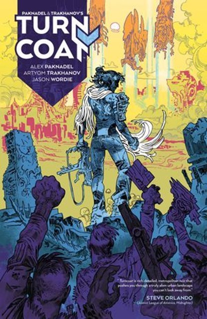 Paknadel & Trakhanov's Turncoat, Alex Paknadel - Ebook - 9781613986509