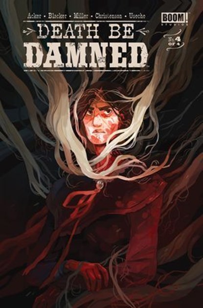 Death Be Damned #4, Ben Acker ; Ben Blacker ; Andrew Miller - Ebook - 9781613988176