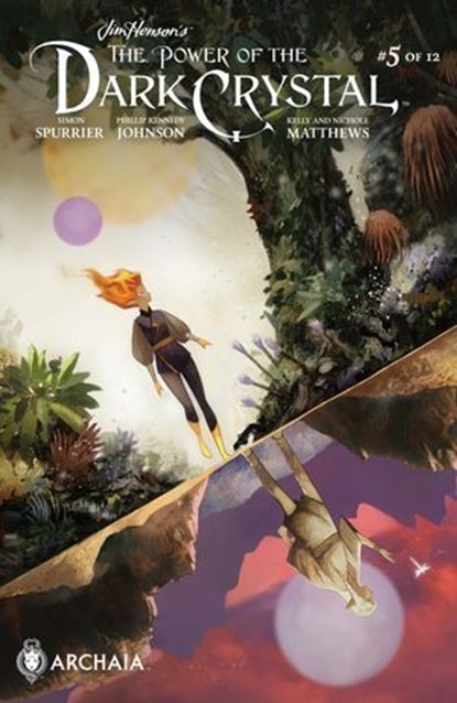 Jim Henson's The Power of the Dark Crystal #5, Jim Henson ; Simon Spurrier ; Phillip Kennedy Johnson - Ebook - 9781613988510