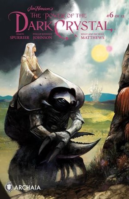Jim Henson's The Power of the Dark Crystal #6, Jim Henson ; Simon Spurrier ; Phillip Kennedy Johnson - Ebook - 9781613989142