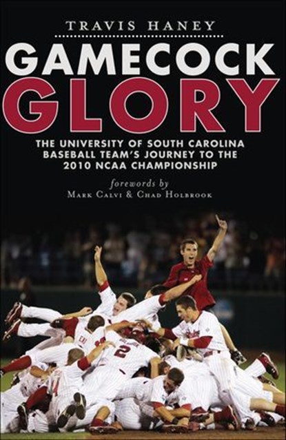Gamecock Glory, Travis Haney - Ebook - 9781614231844