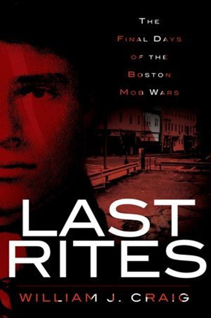 Last Rites, William J. Craig - Ebook - 9781614233404