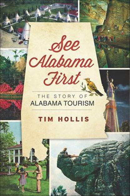 See Alabama First, Tim Hollis - Ebook - 9781614238836