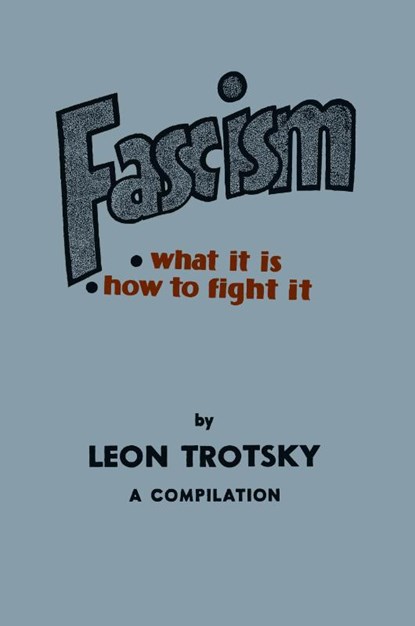 Fascism, Leon Trotsky - Paperback - 9781614270522