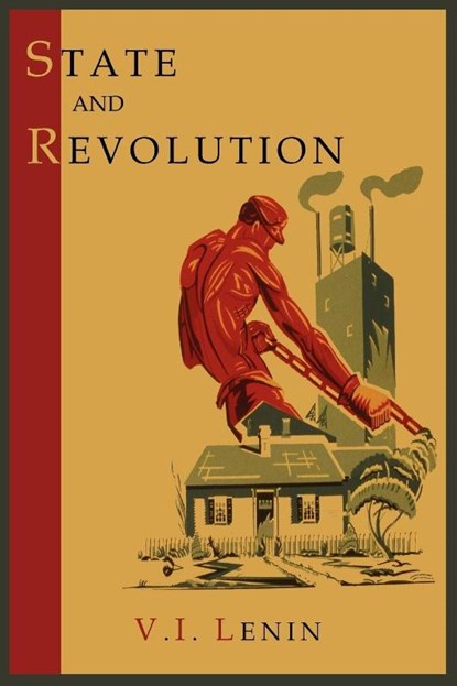 State and Revolution, Vladimir Ilich Lenin - Paperback - 9781614271925