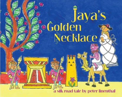 Jaya's Golden Necklace, LINENTHAL,  Peter - Gebonden - 9781614292326